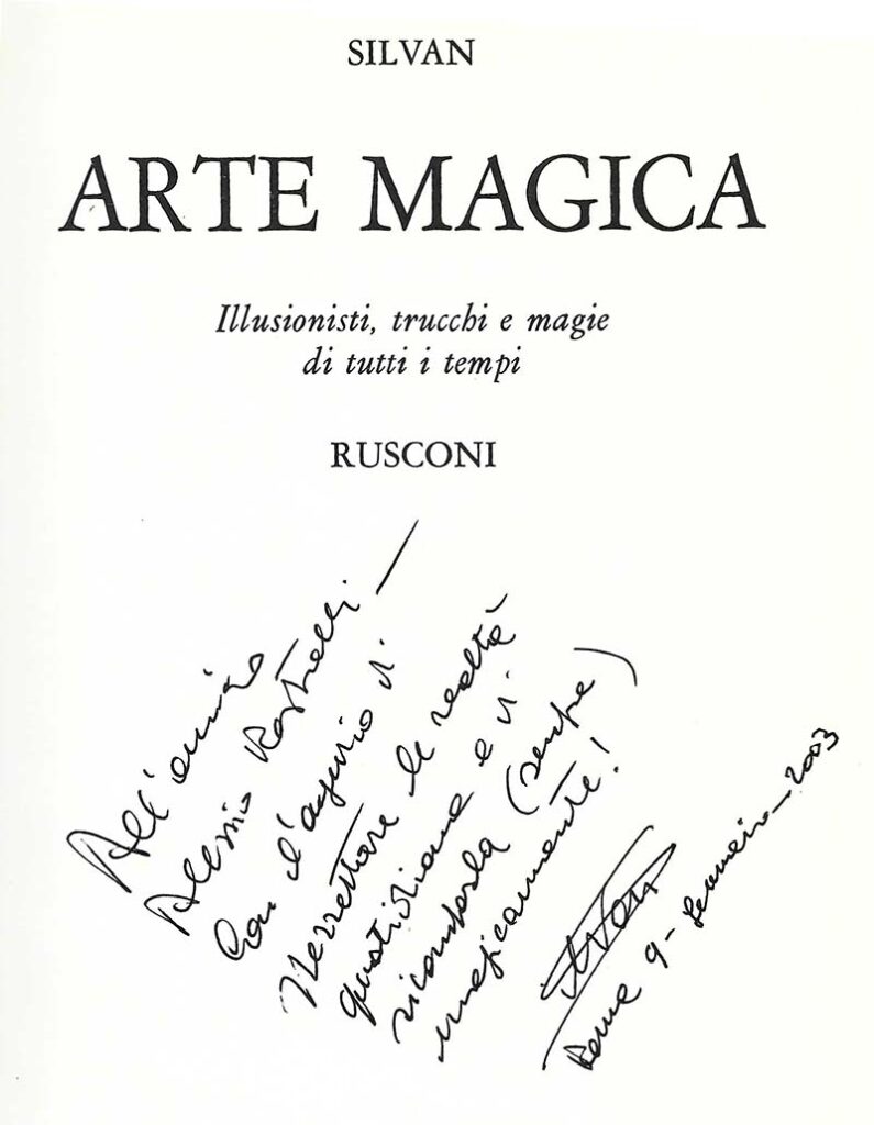 Silvan, Arte Magica. Dedica a Alessio Rastrelli